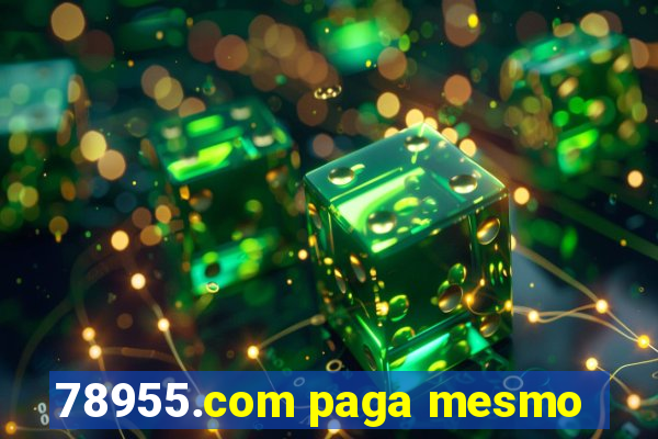 78955.com paga mesmo